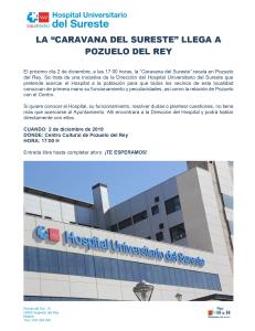 LA “CARAVANA DEL SURESTE” LLEGA A POZUELO DEL REY. Hospital Universitario del Sureste
