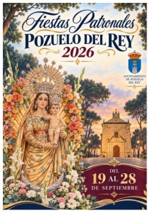 Fiestas Patronales de Pozuelo del Rey 2026: tradición, encuentro y orgullo de pueblo